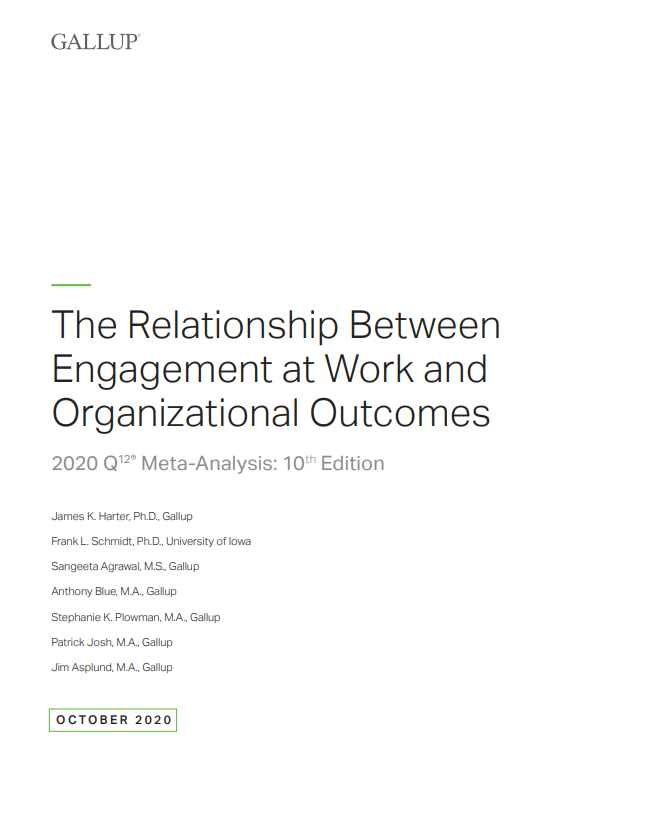 The Relationship Between Engagement at Work and Organizational Outcomes (Gallup, 2020)
